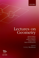 Lectures on Geometry | Edward Witten, Helmut Hofer, Rahul Pandharipande, Marc Lackenby, Martin R. Bridson