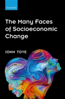 The Many Faces of Socioeconomic Change | Oxford University) Department of International Development John (Chair of the Advisory Committee Toye