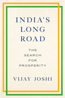 India\'s Long Road | University of Oxford) and Emeritus Reader in Economics Merton College Emeritus Fellow St. Johns College Vijay (Fellow Joshi