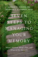 Seven Steps to Managing Your Memory | Andrew E. Budson