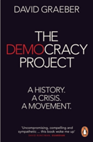 The Democracy Project | David Graeber