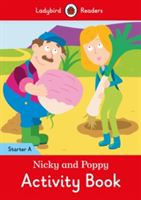 Nicky and Poppy Activity Book: Ladybird Readers Starter Level A |