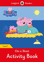 Peppa Pig: On a Boat Activity Book- Ladybird Readers Level 1 |