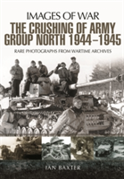 The Crushing of Army Group North 1944 - 1945 | Ian Baxter
