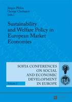 Sustainability and Welfare Policy in European Market Economies |