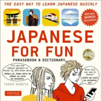 Japanese for Fun Phrasebook & Dictionary | Taeko Kamiya