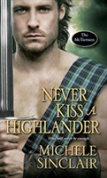 Never Kiss A Highlander | Michele Sinclair