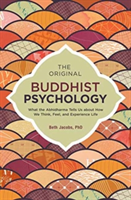 The Original Buddhist Psychology | Beth Jacobs