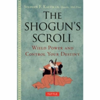 Shogun\'s Scroll | Stephen F. Kaufman