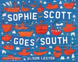 Sophie Scott Goes South | Alison Lester