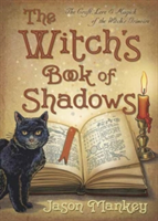 The Witch\'s Book of Shadows | Jason Mankey