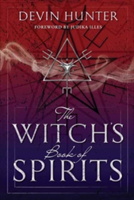The Witch\'s Book of Spirits | Devin Hunter