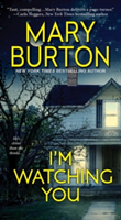 I\'m Watching You | Mary Burton