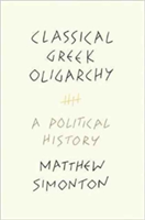 Classical Greek Oligarchy | Matthew Simonton