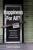 Happiness for All? | Carol Graham