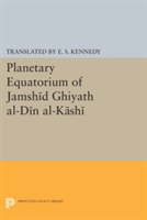 Planetary Equatorium of Jamshid Ghiyath al-Din al-Kashi |