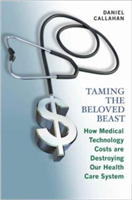 Taming the Beloved Beast | Daniel Callahan