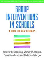 Group Interventions in Schools | Jennifer P. Keperling, Dana Marchese, Wendy M. Reinke, Nicholas Ialongo