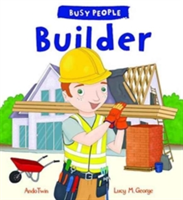 Busy People: Builder | Lucy M. George