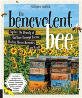 The Benevolent Bee | Stephanie Bruneau