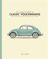 The Complete Book of Classic Volkswagens | John Gunnell