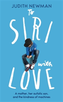 To Siri, With Love | Judith Newman