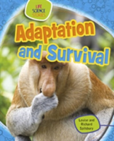 Adaptation and Survival | Louise Spilsbury, Richard Spilsbury