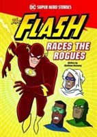 The Flash Races the Rogues | Matthew K. Manning