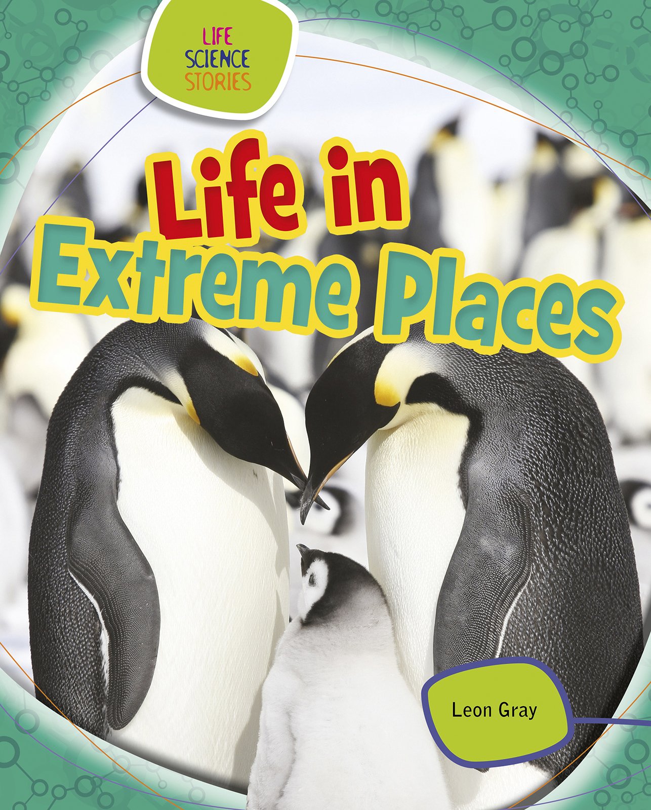 Life in Extreme Places | Leon Gray