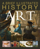 A Brief Illustrated History of Art | David West