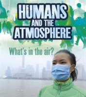 Humans and Earth\'s Atmosphere | Ava Sawyer