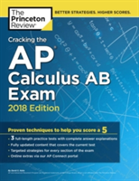 Cracking the AP Calculus AB Exam, 2018 Edition | Princeton Review