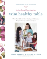 Trim Healthy Mama\'s Trim Healthy Table | Pearl Barrett, Serene Allison