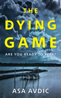 The Dying Game | Asa Avdic