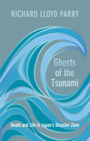 Ghosts of the Tsunami | Richard Lloyd Parry