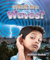 What are Waves? | Heather C Hudak