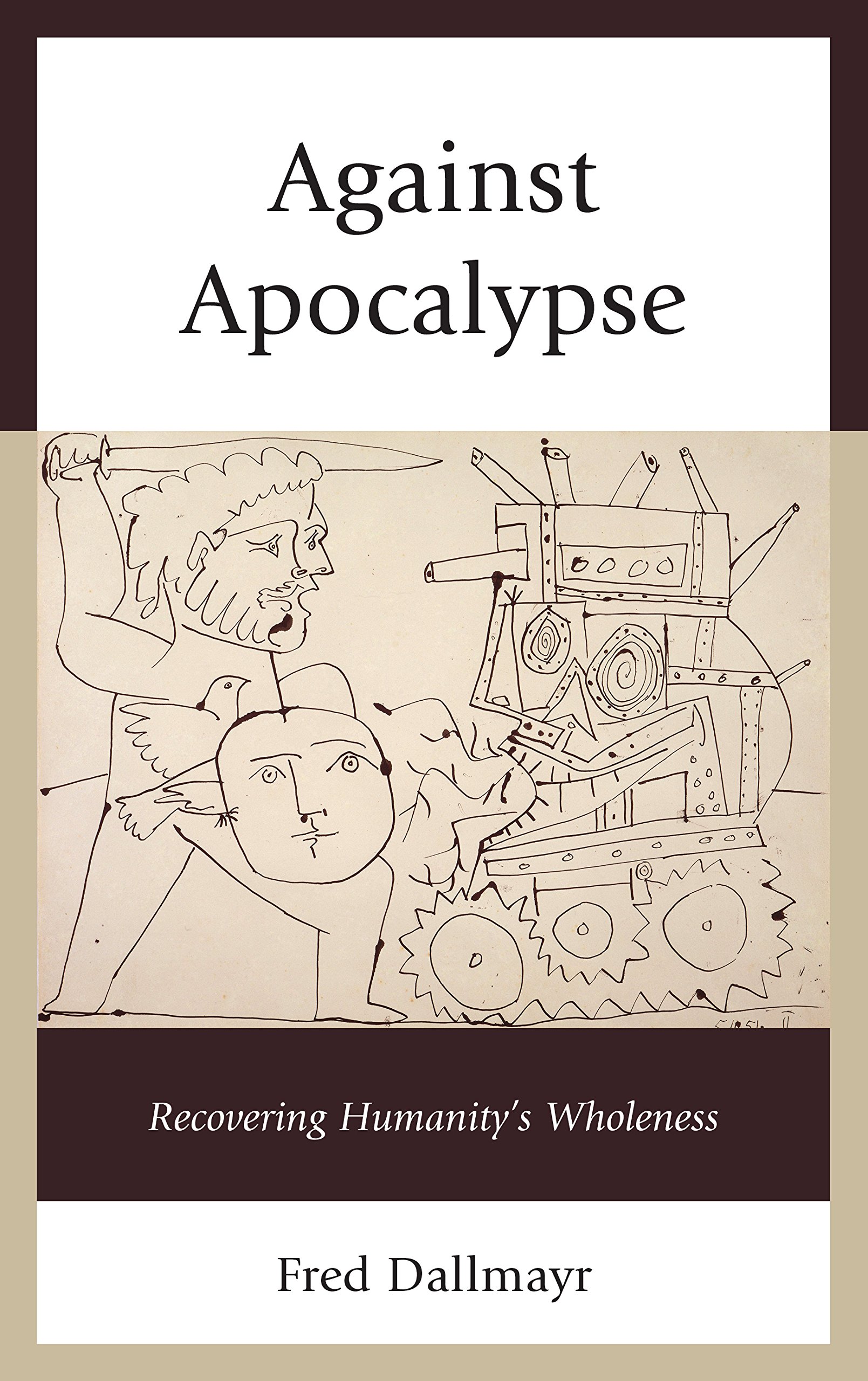 Against Apocalypse | Fred Dallmayr