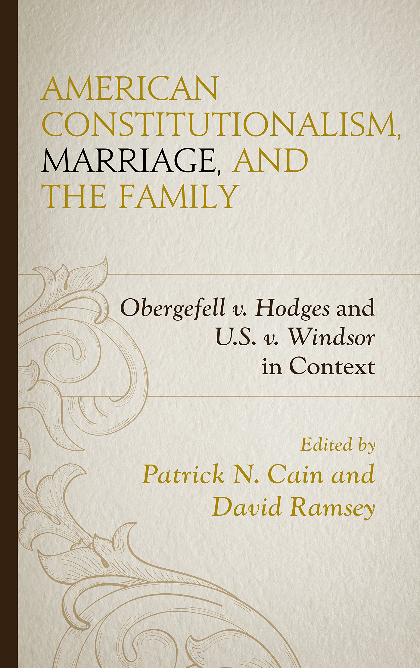 American Constitutionalism, Marriage, and the Family |