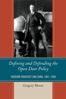 Defining and Defending the Open Door Policy | Dr. Gregory Moore