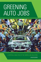 Greening Auto Jobs | Caleb Goods