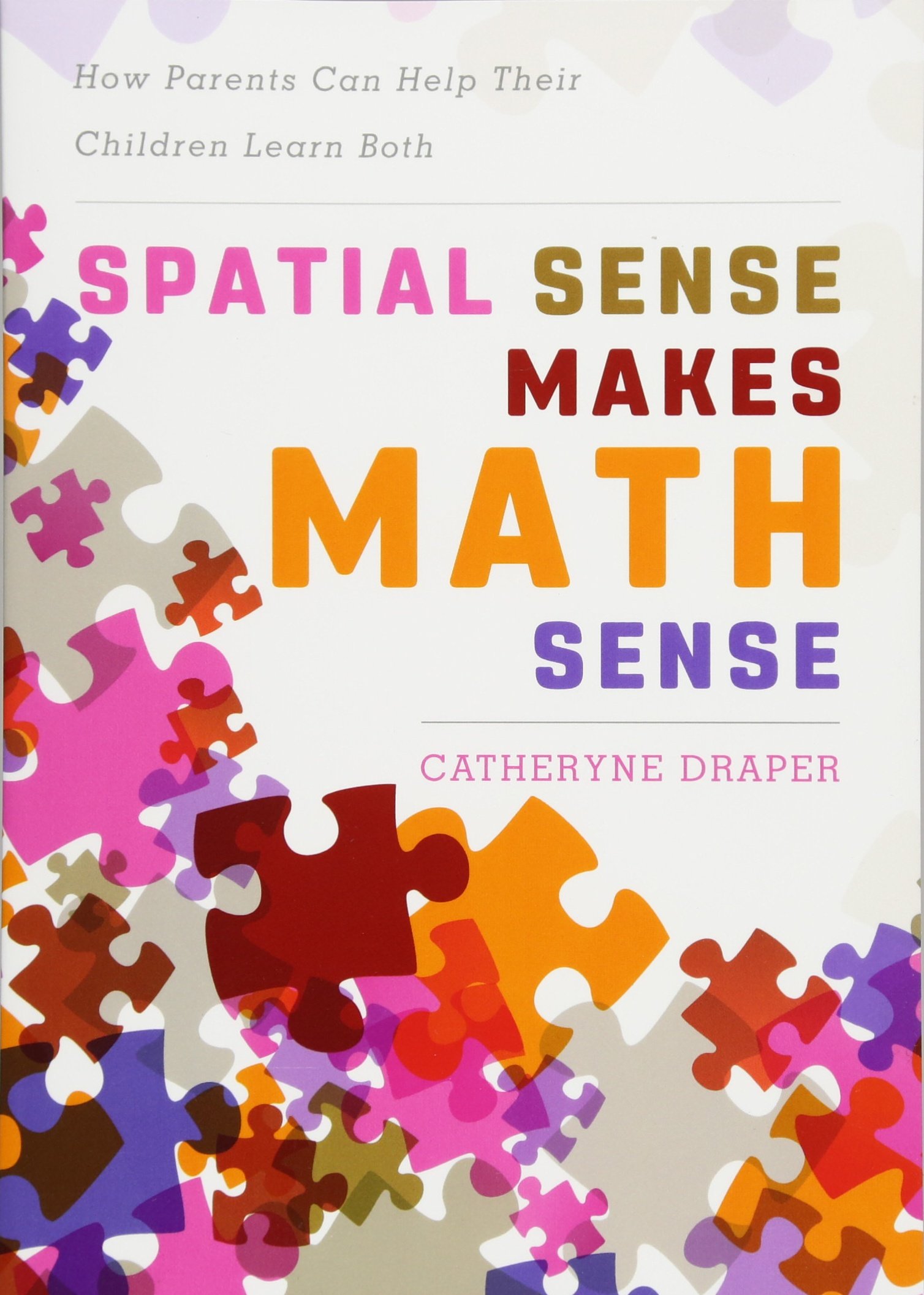 Spatial Sense Makes Math Sense | Catheryne Draper