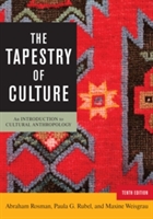 The Tapestry of Culture | Abraham Rosman, Paula G. Rubel, Maxine Weisgrau
