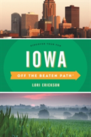 Iowa Off the Beaten Path (R) | Lori Erickson