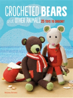 Crocheted Bears and Other Animals | Emma Brown
