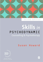 Skills in Psychodynamic Counselling & Psychotherapy | Susan Howard