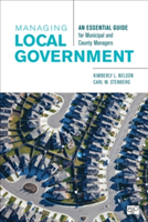 Managing Local Government | Kimberly L. Nelson, Carl W. Stenberg