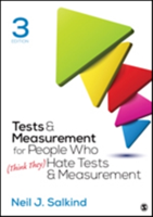 Tests & Measurement for People Who (Think They) Hate Tests & Measurement | Neil J. Salkind