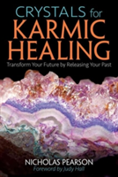 Crystals for Karmic Healing | Nicholas Pearson