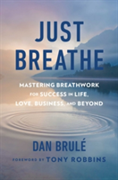 Just Breathe | Dan Brule