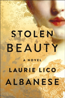 Stolen Beauty | Laurie Lico Albanese